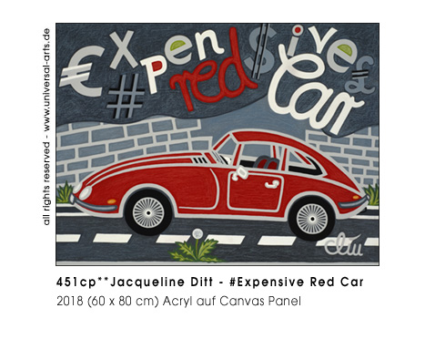 Jacqueline Ditt - #Expensive Red Car (#Teures Rotes Auto)
